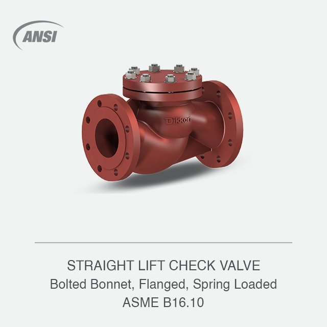 STRAIGHT LIFT CHECK VALVE