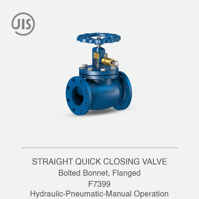 STRAIGHT QUICK CLOSING VALVE